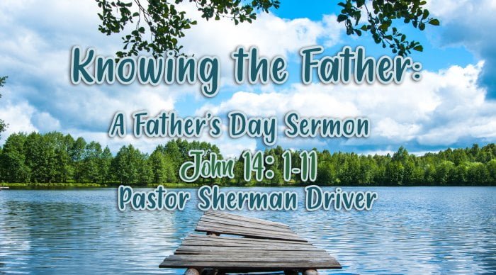 sermon father leaving legacy john fathers passages life true