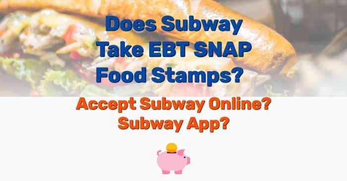 does subway take ebt food stamps terbaru