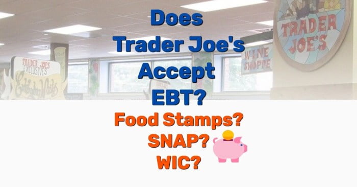 does trader joes take food stamps