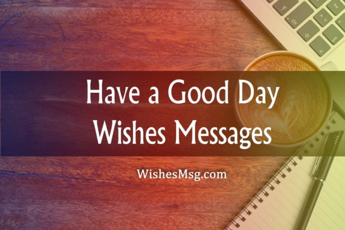 short good day wishes