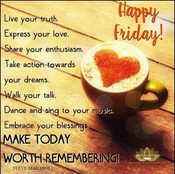 friday morning quotes good happy greetings positive blessings inspirational messages wishes daily flirty inspirations blessed friends humor awesome life night