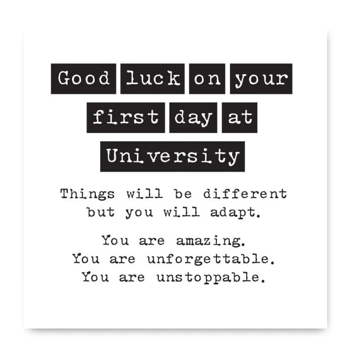good luck wishes for first day of university