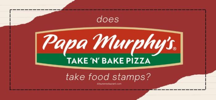 do papa murphys take food stamps